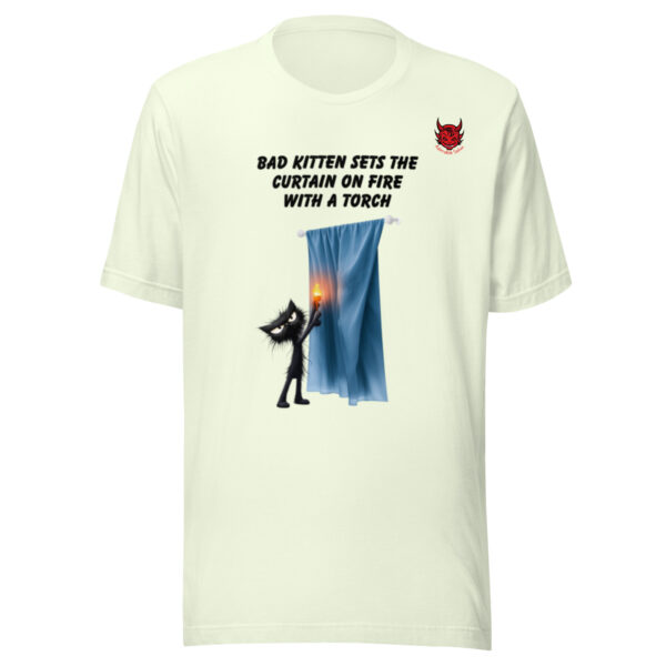 Bad Kitten Sets the Curtain on Fire With a Torch T-shirt